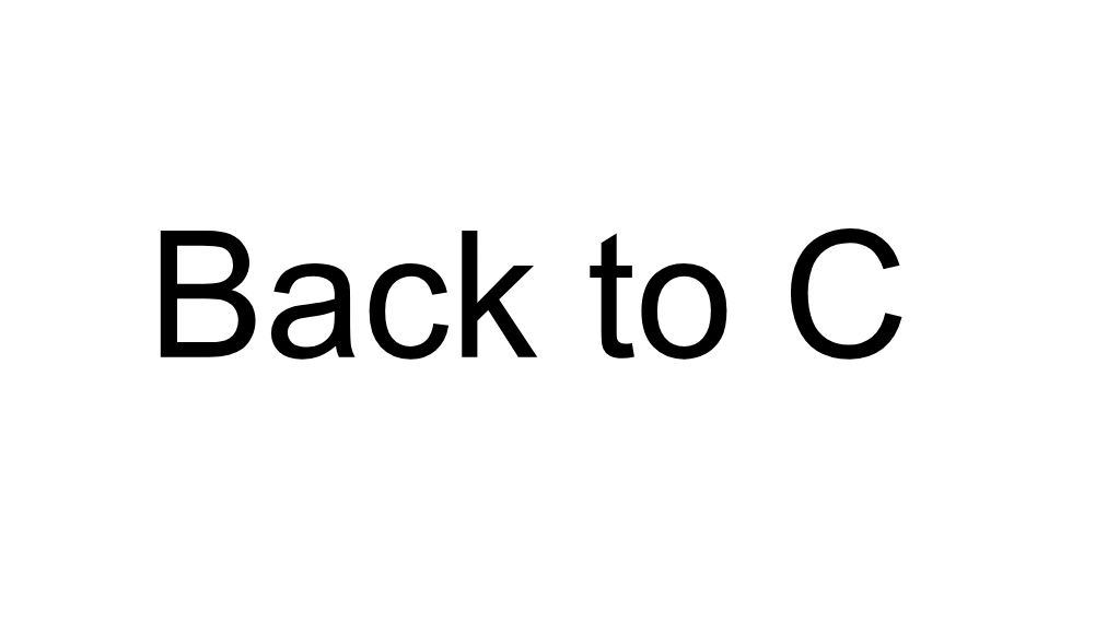 Back to C