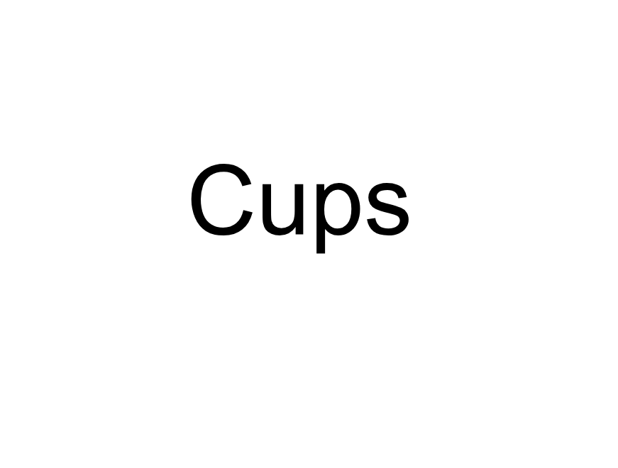 cups