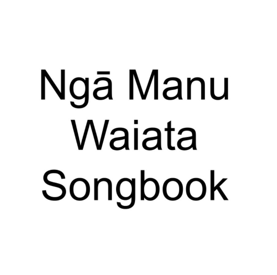 Ngā Manu Waiata Songbook